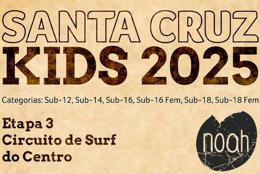Santa Cruz Kids 2025 powered by NOAH dias 10 e 11 de Maio em Santa Cruz