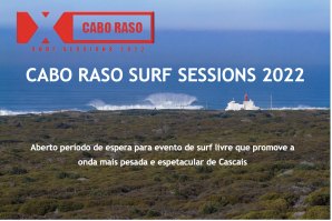 Cabo Raso Surf Sessions 2022 - período de espera entre 15 de Janeiro e 30 de Março