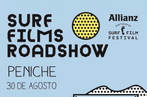 ALLIANZ PORTUGUESE SURF FILM FESTIVAL COM PARAGEM EM PENICHE