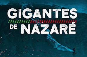 Gigantes da Nazaré acontecerão entre sexta e Domingo