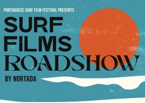 Roadshow do Portuguese Surf Film Festival chega a Viana do Castelo este sábado