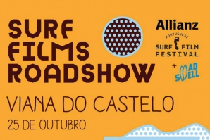 VIANA DO CASTELO RECEBE PRÓXIMA MOSTRA DE FILMES DO ALLIANZ PORTUGUESE SURF FILM FESTIVAL